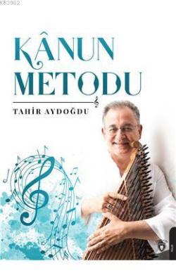 Kanun Metodu - Tahir Aydoğdu | Yeni ve İkinci El Ucuz Kitabın Adresi