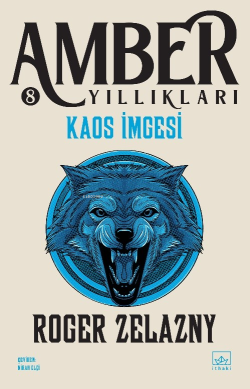 Kaos İmgesi - Amber Yıllıkları 8. Kitap - Roger Zelazny | Yeni ve İkin