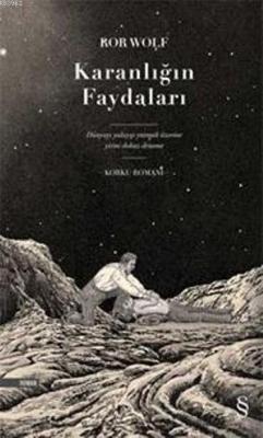 Karanlığın Faydaları