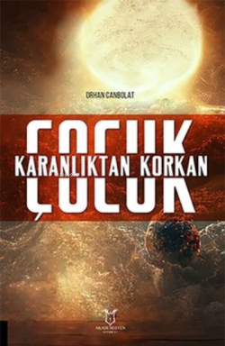 Karanlıktan Korkan Çocuk