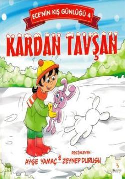 Kardan Tavşan - Ece'nin Kış Günlüğü 4