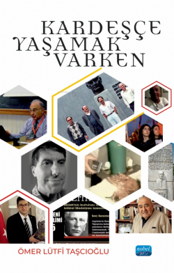 Kardeşçe Yaşamak Varken - Ömer Lütfi Taşçıoğlu | Yeni ve İkinci El Ucu