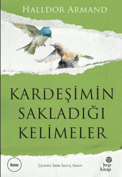 Kardeşimin Sakladığı Kelimeler - Halldór Armand | Yeni ve İkinci El Uc