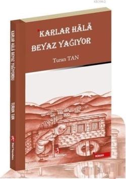 Karlar Hala Beyaz Yağıyor