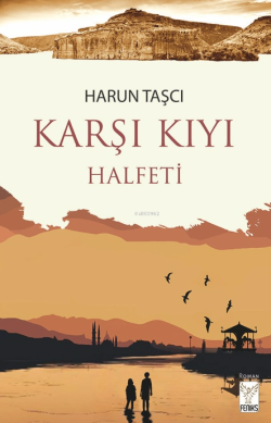 Karşı Kıyı;Halfeti