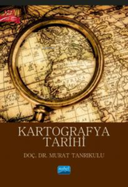 Kartografya Tarihi - Murat Tanrıkulu | Yeni ve İkinci El Ucuz Kitabın 