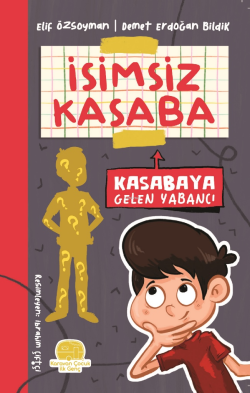 Kasabaya Gelen Yalancı