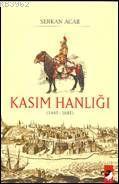 Kasım Hanlığı (1445-1681)