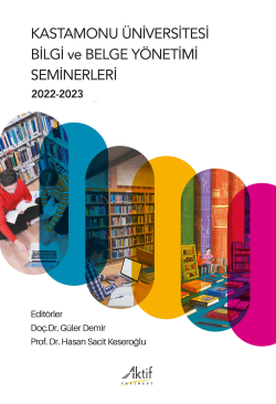 Kastamonu Üniversitesi Bilgi ve Belge Yönetimi Seminerleri 2022-2023