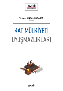 Kat Mülkiyeti Uyuşmazlıkları;– Pozitif Hukuk Dizisi –