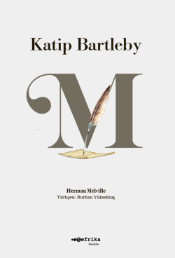 Kâtip Bartleby - Herman Melvillel | Yeni ve İkinci El Ucuz Kitabın Adr