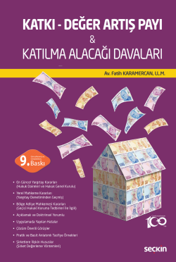 Katkı – Değer Artış Payı & Katılma Alacağı Davaları