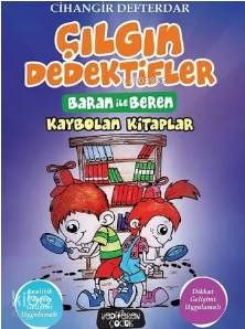 Kaybolan Kitaplar - Çılgın Dedektifler Baran ile Beren