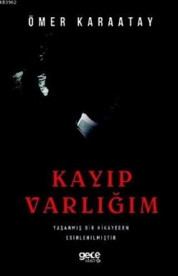 Kayıp Varlığım