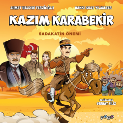 Kazım Karabekir;Sadakatin Önemi