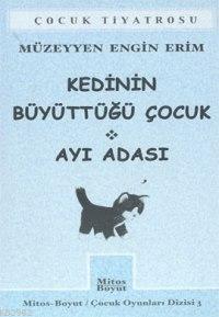 Kedinin Büyüttüğü Çocuk; Ayı Adası