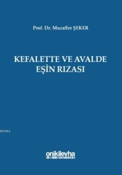 Kefalette ve Avalde Eşin Rızası - Muzaffer Şeker | Yeni ve İkinci El U