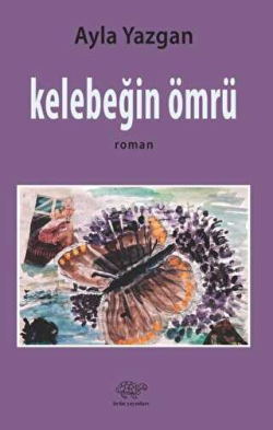 Kelebeğin Ömrü