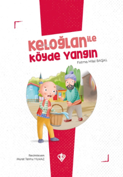 Keloğlan İle Köyde Yangın