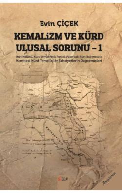 Kemalizm Ve Kürt Ulusal Sorunu - I