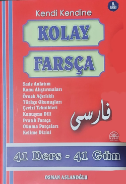 Kendi Kendine Kolay Farsça; (Örneklerle Zenginleştirilmiş 41 Ders - 41 Gün)