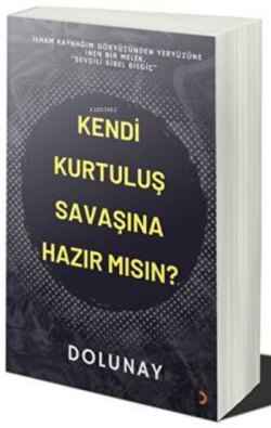 Kendi Kurtuluş Savaşına Hazır Mısın?