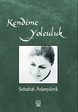 Kendime Yolculuk