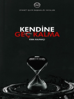 Kendine Geç Kalma