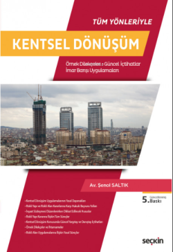 Kentsel Dönüşüm (Örnek Dilekçeler - Güncel İçtihatlar)