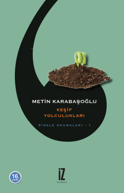 Keşif Yolculukları; Risale Okumaları - 1