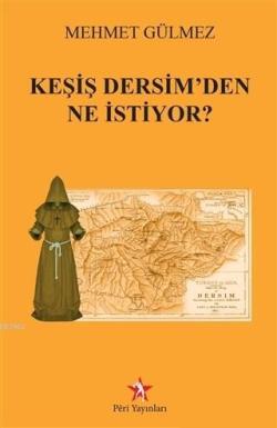 Keşiş Dersim'den Ne İstiyor? - Mehmet Gülmez | Yeni ve İkinci El Ucuz 