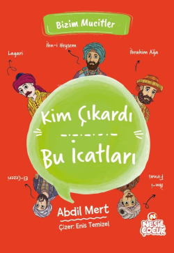 Kim Çıkardı Bu İcatları;Bizim Mucitler