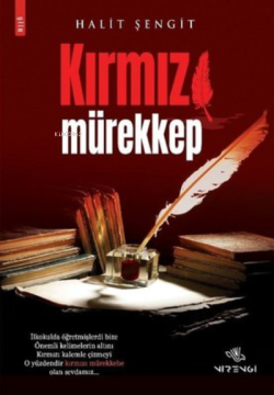 Kırmızı Mürekkep - Halit Şengit | Yeni ve İkinci El Ucuz Kitabın Adres