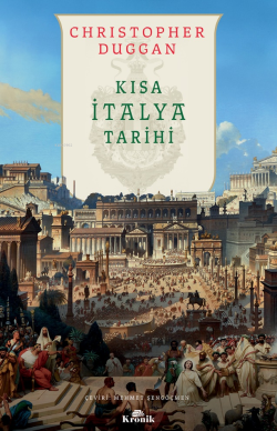 Kısa İtalya Tarihi - Christopher Duggan | Yeni ve İkinci El Ucuz Kitab