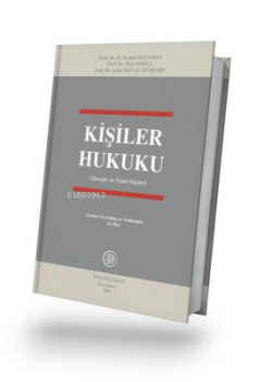 Kişiler Hukuku 22.Baskı (Gerçek ve Tüzel Kişiler)