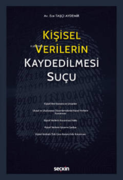 Kişisel Verilerin Kaydedilmesi Suçu