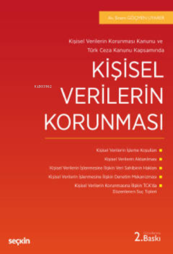 Kişisel Verilerin Korunması Kanunu ve Türk Ceza Kanunu Kapsamında;Kişisel Verilerin Korunması