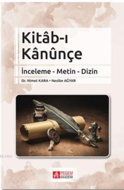 Kitab-ı Kanunçe; İnceleme - Metin - Dizin