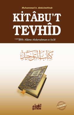 Kitabut Tevhid;Kitâbu't-Tevhîd Şerhi