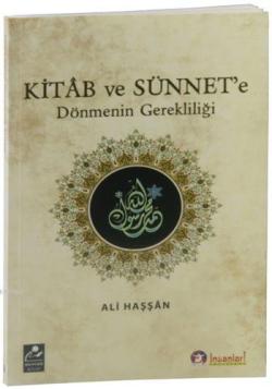 Kitap ve Sünnet'e Dönmenin Gerekliliği