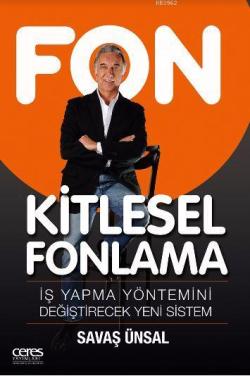 Kitlesel Fonlama; İş Yapma Yöntemini Değiştirecek Yeni Sistem