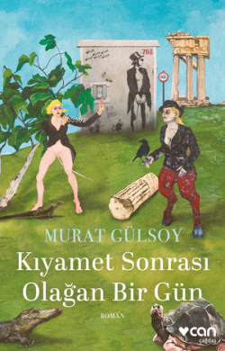 Kıyamet Sonrası Olağan Bir Gün - Murat Gülsoy | Yeni ve İkinci El Ucuz