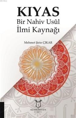 Kıyas - Bir Nahiv Usul İlmi Kaynağı