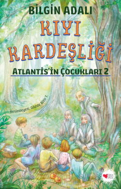 Kıyı Kardeşliği;Atlantis'in Çocukları 2