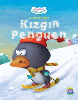 Kızgın Penguen - Duygularımla Tanışıyorum