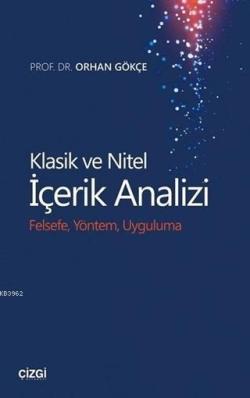 Klasik ve Nitel İçerik Analizi; Felsefe Yöntem Uygulama