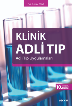 Klinik Adli Tıp;Adli Tıp Uygulamaları