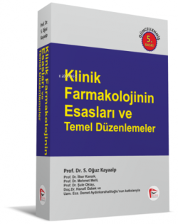 Klinik Farmakolojinin Esasları ve Temel Düzenlemeler