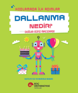 Kodlamada İlk Adımlar - Dallanma Nedir? ;Doğum Günü Macerası! - Kaitly