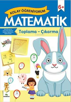 Kolay Öğreniyorum Matematik Toplama - Çıkarma